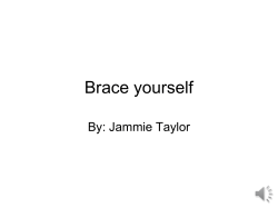 Brace yourself