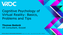 Cognitive Psychology of Virtual Reality: Basics, Problems and Tips