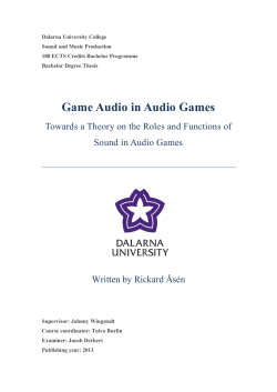 Rickard &Aring;s&eacute;n - Game Audio in Audio Games