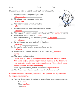 They Expand or Shrink When you put ice into water, it