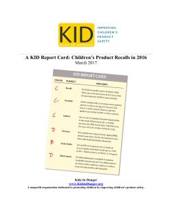 A KID Report Card: Children`s Product Recalls in