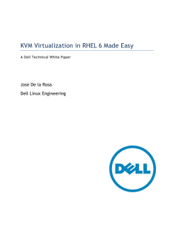 KVM Virtualization in RHEL 6 Made Easy