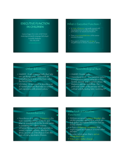 EXECUTIVE FUNCTION IN CHILDREN What is Executive Function