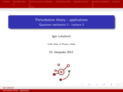 Perturbation theory - applications - Quantum mechanics 2