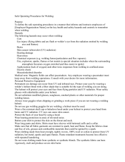 Safe Operating Procedures for Welding Purpose To define the safe