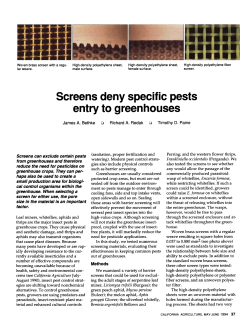 Screens deny specific pests entry to greenhouses