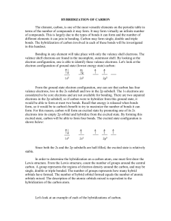 HYBRIDIZATION OF CARBON The element, carbon, is one of the