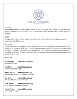 MISSION The Food Bank Council of Michigan`s mission is to create