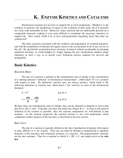 K. ENZYME KINETICS AND CATALYSIS Basic Kinetics