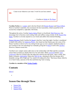 Caroline tells Tyler that Carol has been acting