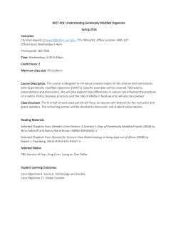 BIOT 419: Understanding Genetically Modified Organisms Spring