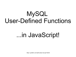 MySQL User-Defined Functions ...in JavaScript!