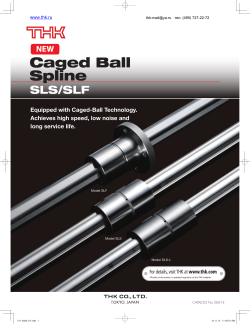 Caged Ball Spline SLS/SLF