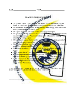 COACHES CODE OF CONDUCT &bull; As a coach, I need to be a