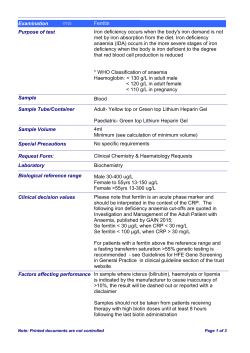 Examination Ferritin Purpose of test Iron deficiency occurs when the