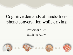 Cognitive demands of hands-free-phone conversation while driving