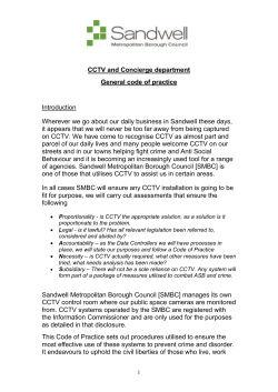The purpose of CCTV in SMBC offices is