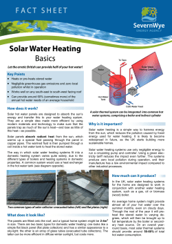 Solar hot water panels are designed to absorb the