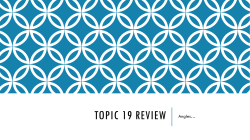 Topic 19 Review