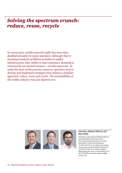 Solving the spectrum crunch: reduce, reuse, recycle