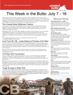 This Week in the Butte: July 7 - 16