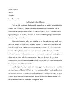 Breana Figueroa Abrams Ethics 350 September 21, 2016 Hacking