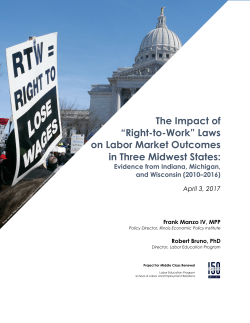The Impact of &ldquo;Right-to-Work&rdquo; Laws on Labor Market Outcomes in
