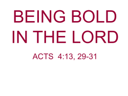 Being Bold in the Lord - the Hollister church of Christ