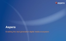 Aspera-Powered Solutions