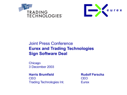 Trading Technologies &ndash; Arrangement for Eurex US Customers