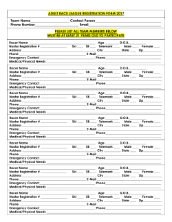 ADULT RACE LEAGUE REGISTRATION FORM 2017 Team
