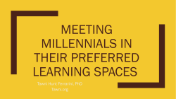 Meeting Millennials in Their Preferred Learning Spaces
