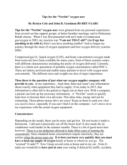 Tips for the “Newbie” oxygen user By Roxlyn Cole and John R