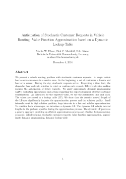 Anticipation of Stochastic Customer Requests in Vehicle Routing