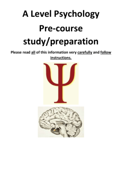 A Level Psychology Pre-course study/preparation Please read all of