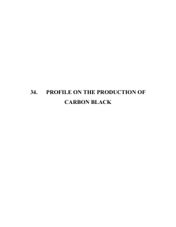 34. PROFILE ON THE PRODUCTION OF CARBON BLACK