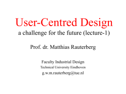 User-Centred Design a challenge for the future