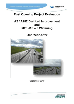 Post Opening Project Evaluation A2 / A282 Dartford Improvement