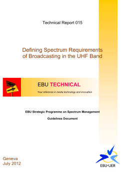 Defining Spectrum Requirements of Broadcasting in the