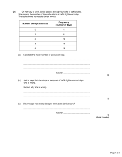 Q1. On her way to work Janice passes through four sets of traffic