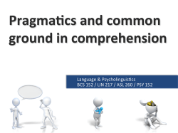PragmaLcs and common ground in comprehension