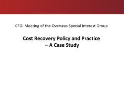 Cost Recovery Policy and Practice &ndash; A Case Study