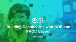 Building Dashboards with ODS and PROC Layout