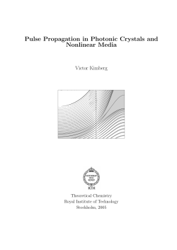 Pulse Propagation in Photonic Crystals and Nonlinear