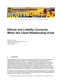 Ethical and Liability Concerns When the Client Relationship Ends
