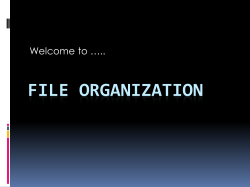 Disks, Tapes And CD-ROM. fundamental file structure . Managing