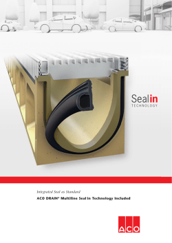 Integrated Seal as Standard ACO DRAIN&reg; Multiline