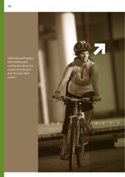 Build the perception that walking and cycling are attractive modes of