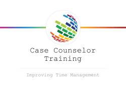 (PPT) Case Counselor Training: Improving Time