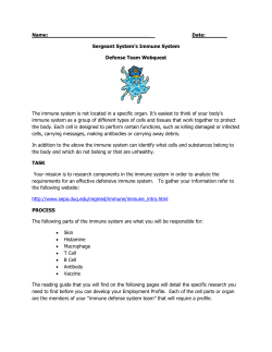 Name: Date:______ Sergeant System`s Immune System Defense